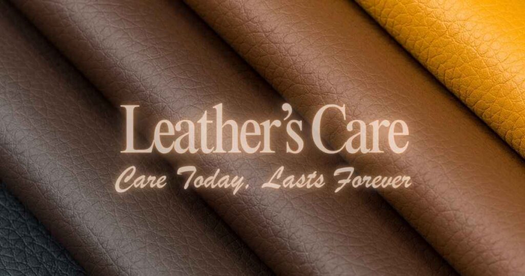 Leather’s Care